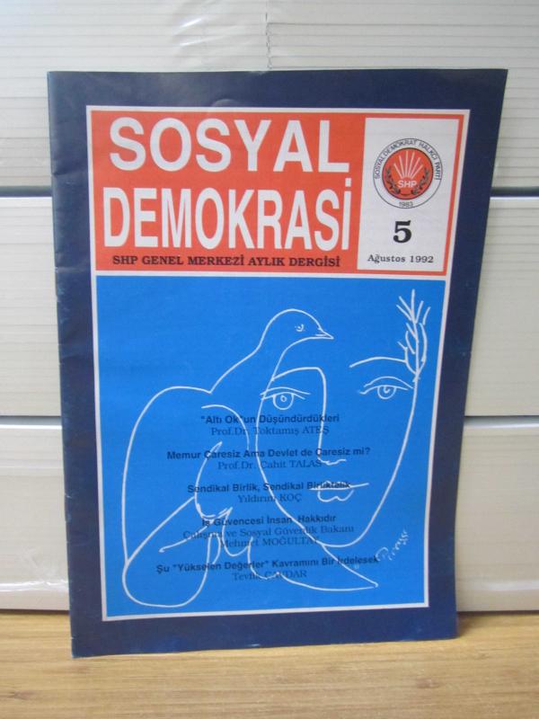 SOSYAL DEMOKRASİ SHP Genel Merkezi Aylık Dergisi - Sayı 5 - Ağustos 1992
