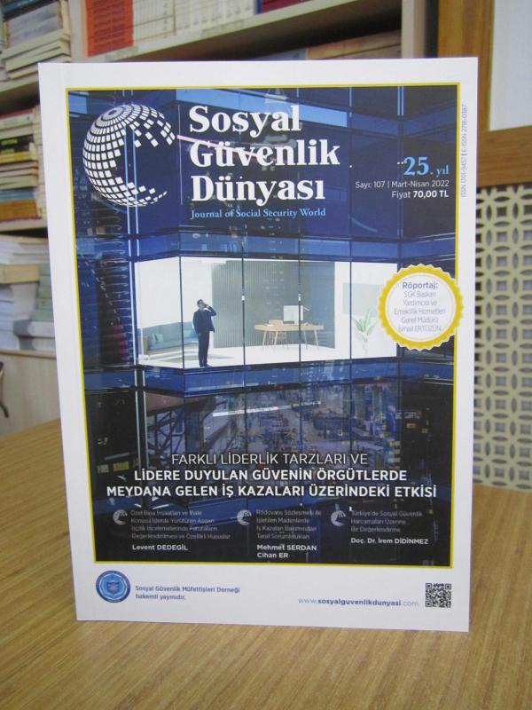 Sosyal Güvenlik Dünyası - Sayı 107 - Mart Nisan 2022 - Sosyal Güvenlik Müfettişleri Derneği
