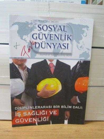 Sosyal Güvenlik Dünyası - Sayı 89 - Ocak Şubat Mart 2014 - Sosyal Güvenlik Müfettişleri Derneği