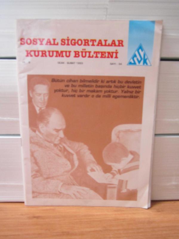 Sosyal Sigortalar Kurumu Bülteni - Yıl 8 Sayı 34 - Ocak Şubat 1993