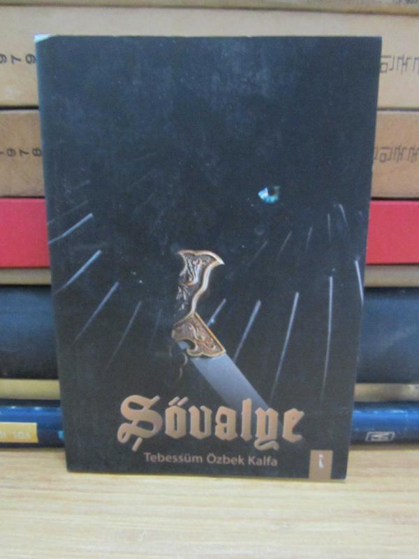 Şövalye - Tebessüm Özbek Kalfa