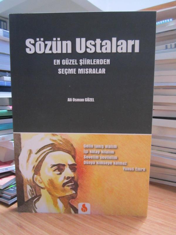 Sözün Ustaları En Güzel Şiirlerden Seçme Mısralar
