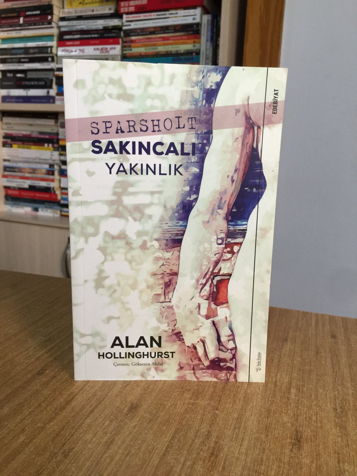 Sparsholt Sakıncalı Yakınlık - Alan Hollinghurst