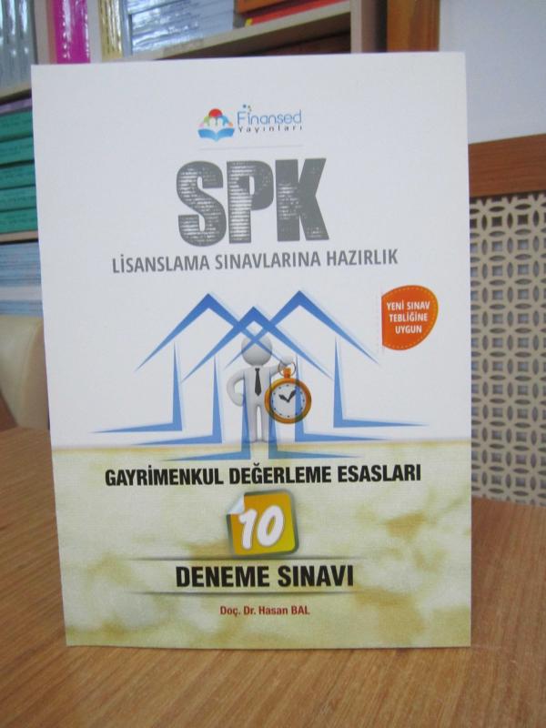 SPK Lisanslama Sınavlarına Hazırlık Gayrimenkul Değerleme Esasları (10 Deneme Sınavı) / Finansed Yayınları 2022
