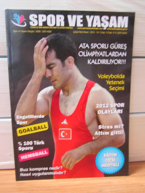 SPOR ve YAŞAM Dergisi - Sayı 5 - Şubat Mart Nisan 2013