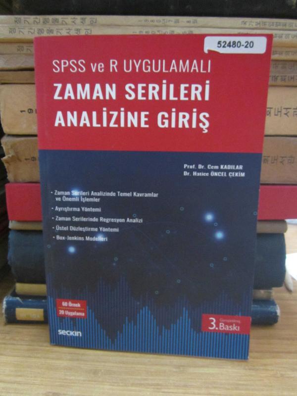 Spss ve R Uygulamalı Zaman Serileri Analizinde Giriş