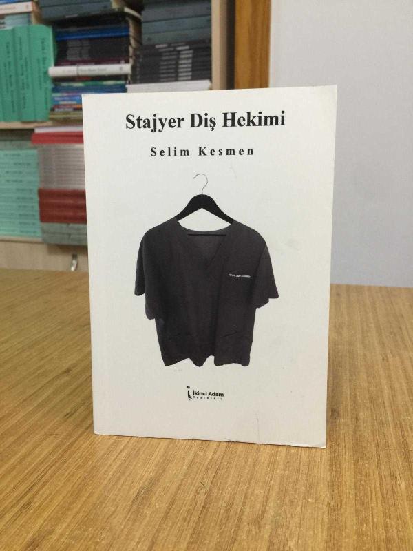 Stajyer Diş Hekimi - Selim Kesmen