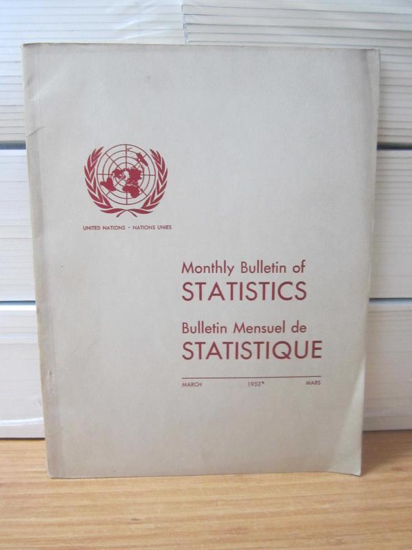 Statistical Office of The United Nations - Monthly Bulletin of Statistics - March 1952 - No 3