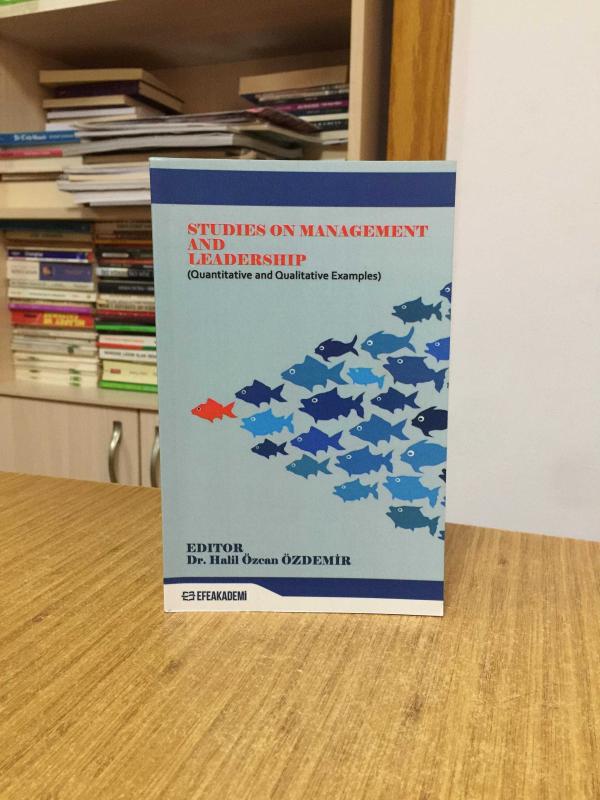 Studies on Management and Leadership - Halil Özcan Özdemir
