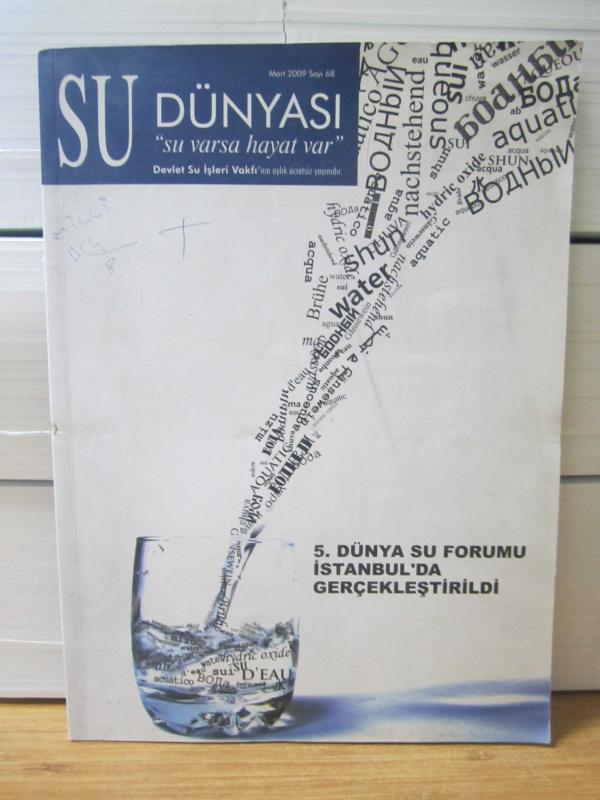Su Dünyası Dergisi - Sayı 68 - Mart 2009 - Devlet Su İşleri Vakfı