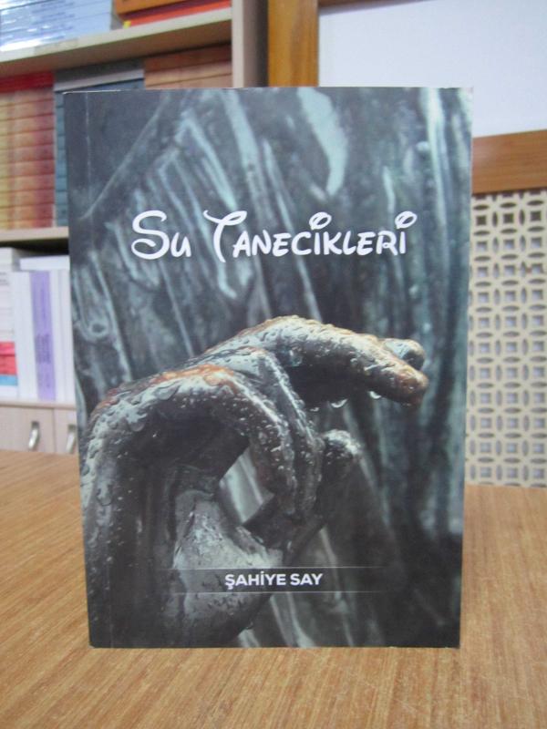 Su Tanecikleri - Şahiye Say