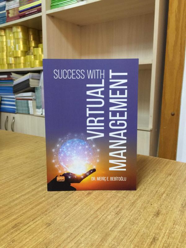 Succes with Virtual Management - Meriç E. Bebitoğlu