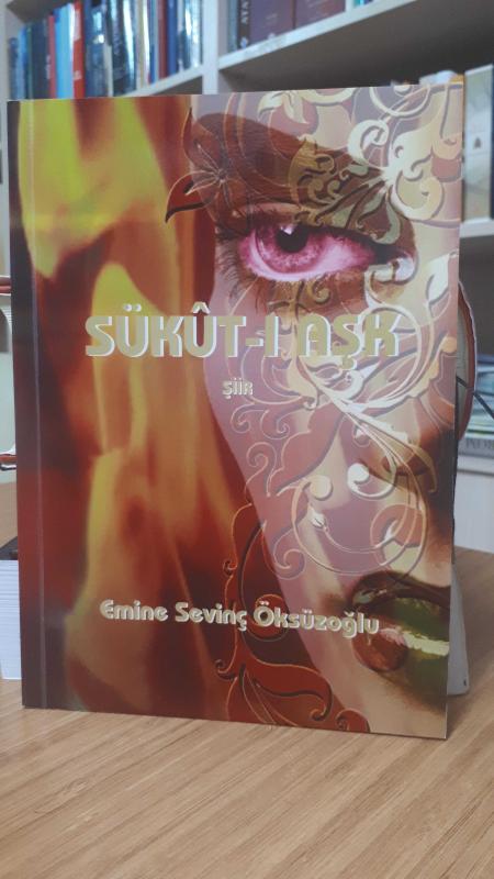 Süküt-ı Aşk - Emine Sevinç Öksüzoğlu
