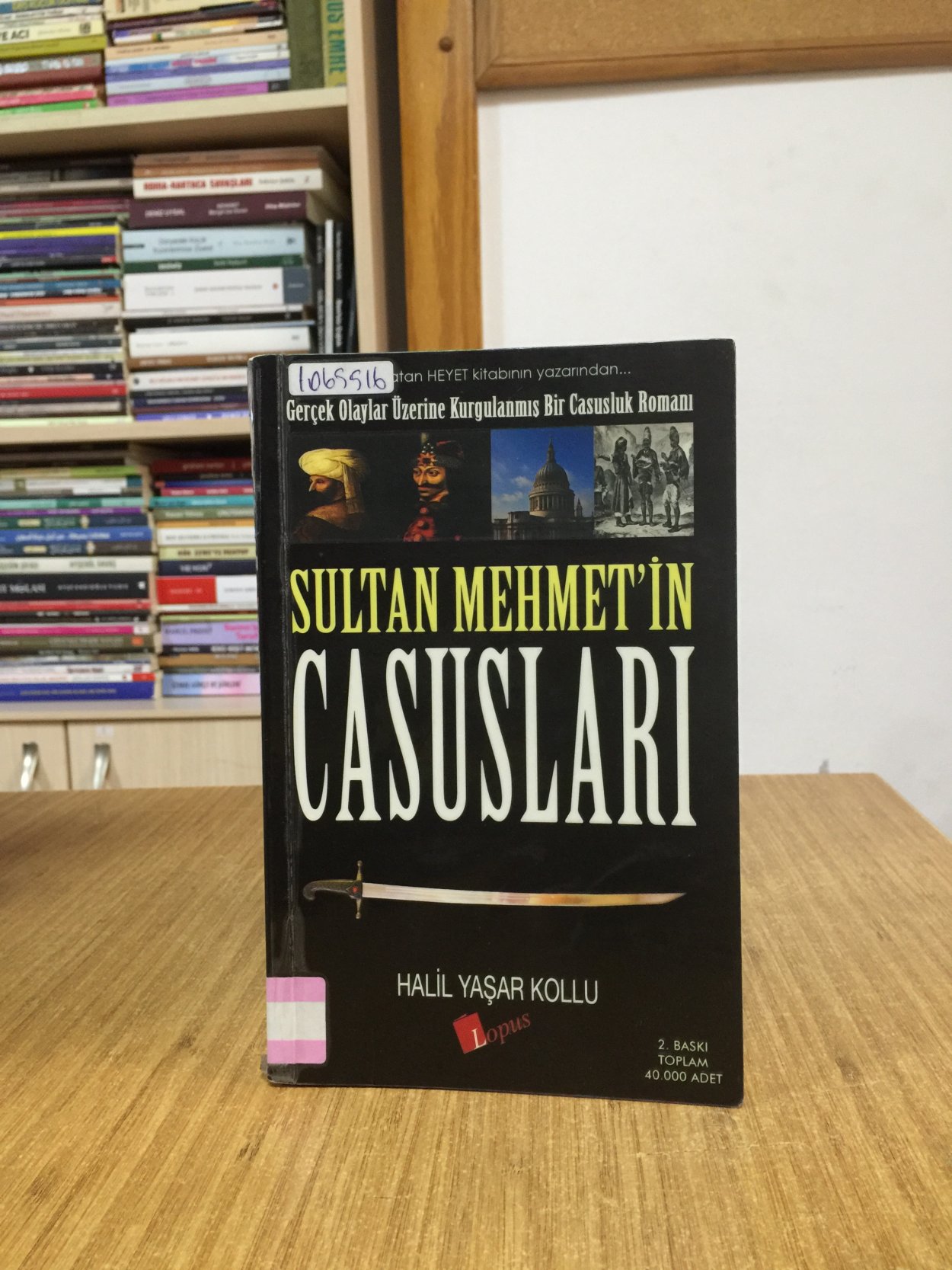 Sultan Mehmet'in Casusları - Halil Yaşar Kollu