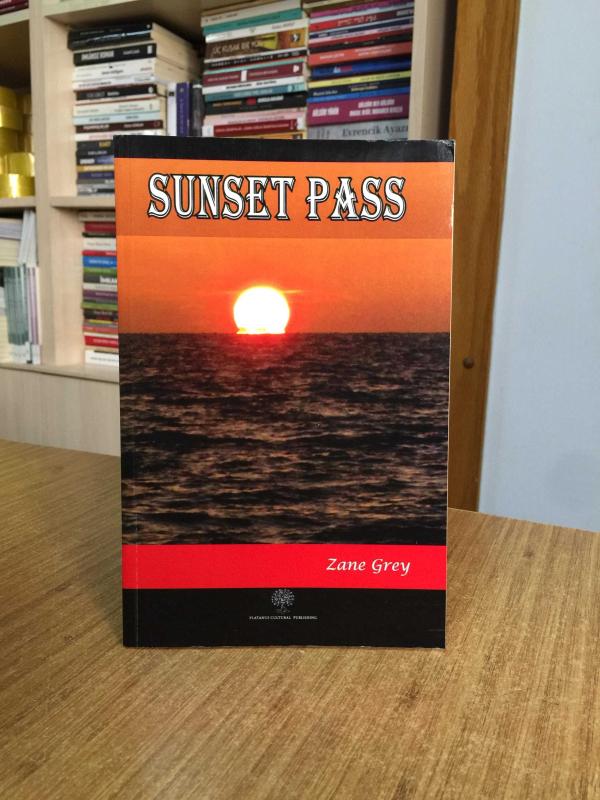 Sunset Pass - Zane Grey