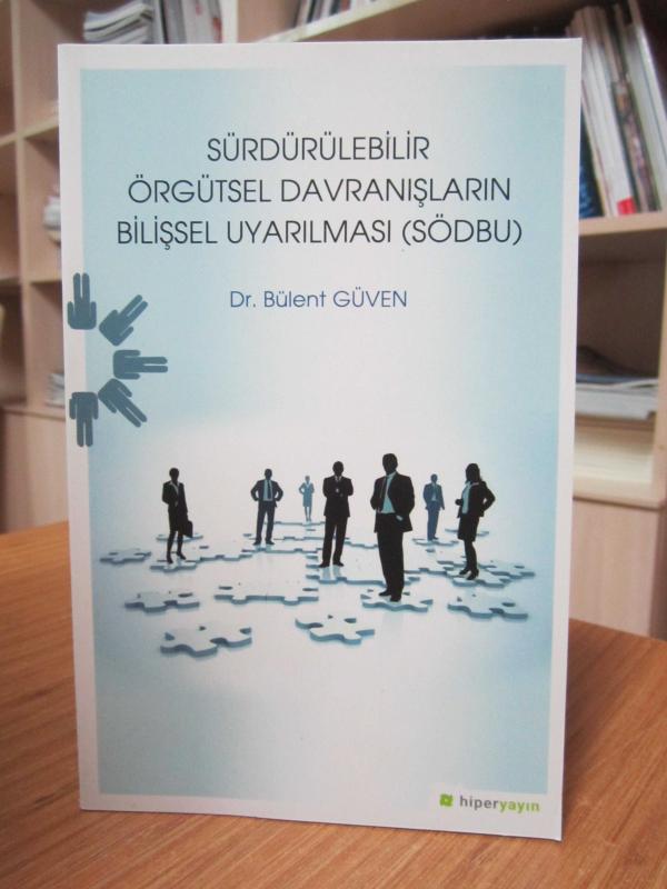 Sürdürülebilir Örgütsel Davranışların Bilişsel Uyarılması (SÖDBU)