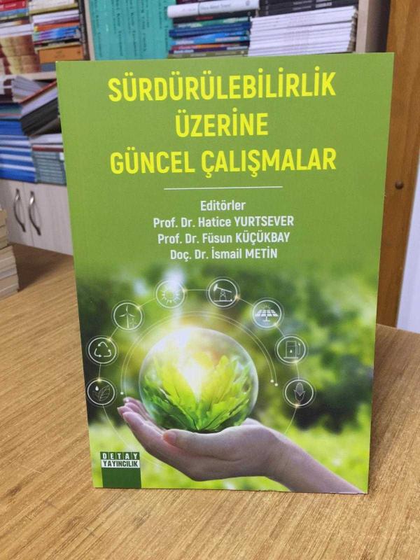 Sürdürülebilirlik Üzerine Güncel Çalışmalar 