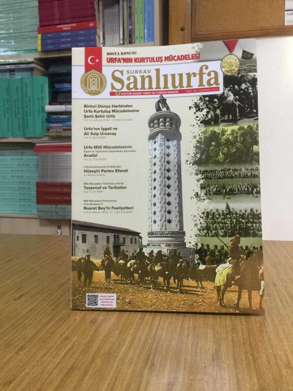 ŞURKAV Şanlıurfa Dergisi Sayı: 46 - Haziran 2024 [ Dosya: Urfa'nın Kurtuluş Mücadelesi ]