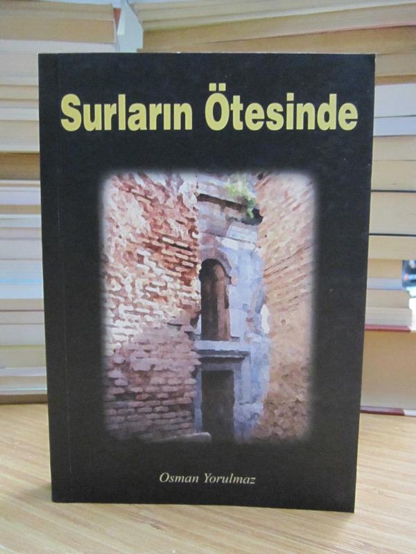 Surların Ötesinde - Osman Yorulmaz