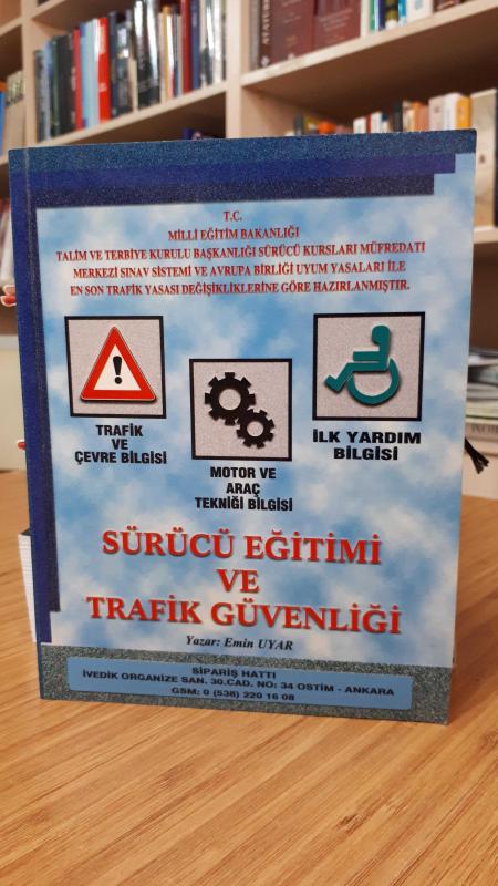 Sürücü Eğitimi Ve Trafik Güvenliği
