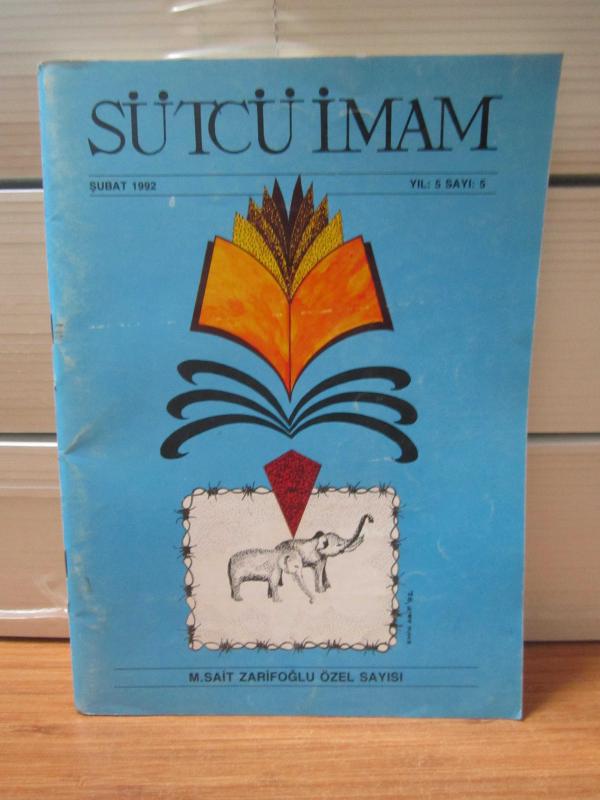 SÜTCÜ İMAM Dergisi - Sayı 5 - Şubat 1992 - M. Sait Zarifoğlu Özel Sayısı