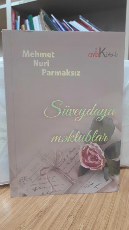 Süveydaya Məktublar (Süveyda'ya Mektuplar)  Azerbaycan Türkçesinde
