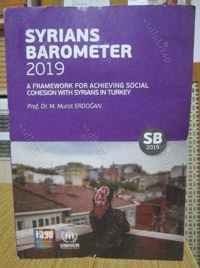 Syrians Barometer 2019 A Framework for Achieving Social Cohesion with Syrians in Turkey - Prof. Dr. M. Murat Erdoğan
