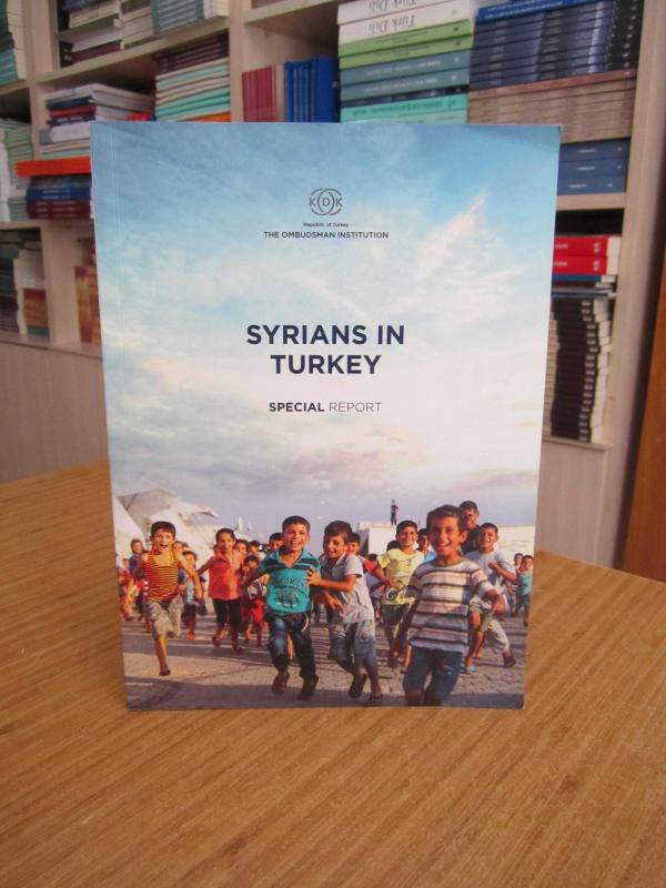 Syrians in Turkey / The Ombudsman Institution Special Report 2018