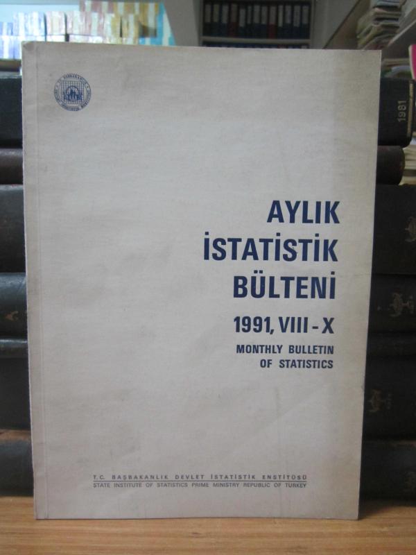 T.C. Başbakanlık Devlet İstatistik Enstitüsü Aylık İstatistik Bülteni - Bulletin of Statistics –  Aralık 1991 - VIII-X