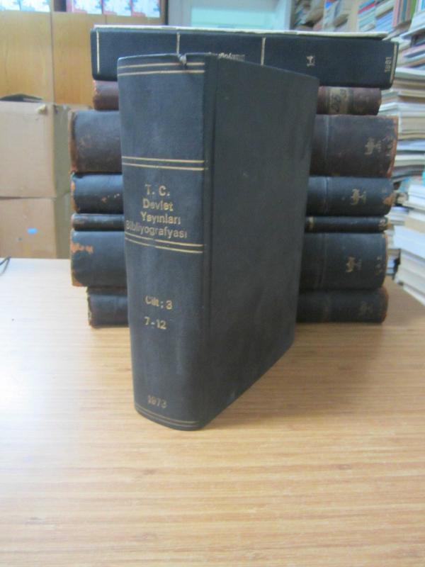 T.C.Devlet Yayınları Bibliyografyası Cilt 3 Sayı 7 - Temmuz 1973 - Sayı 12 Aralık 1973 - Ciltli