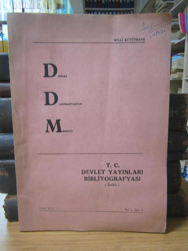 T.C. Devlet Yayınları Bibliyografyası (İzahlı) - Yıl 1 Sayı 9 - Eylül 1971
