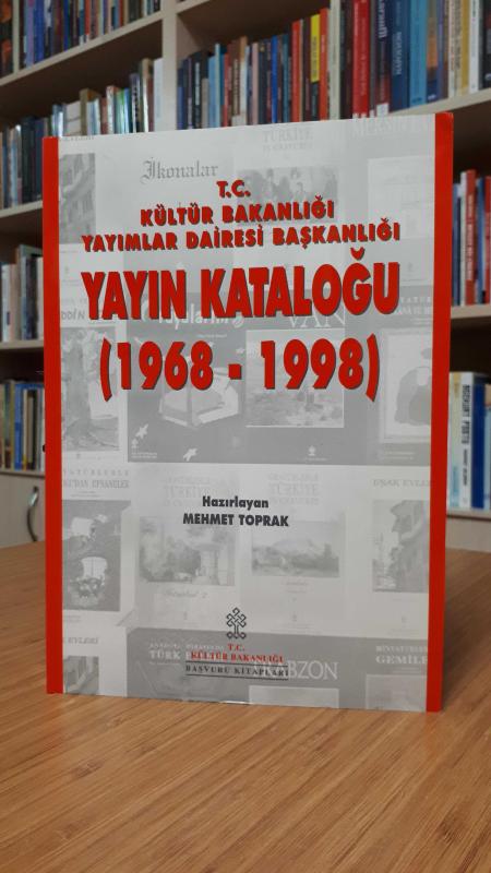 T.C. Kültür Bakanlığı Yayın Kataloğu (1968-1998)