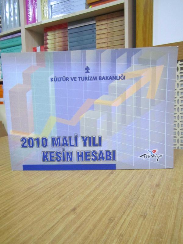 T.C. Kültür ve Turizm Bakanlığı 2010 Mali Yılı Kesin Hesabı