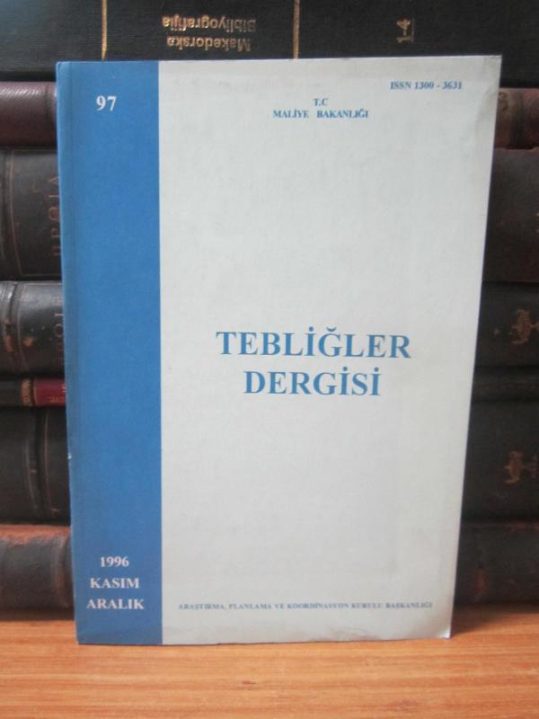 T.C. Maliye Bakanlığı - Tebliğler Dergisi - Sayı 97 - Kasım Aralık 1996 - Araştırma, Planlama ve Koordinasyon Kurulu Başkanlığı