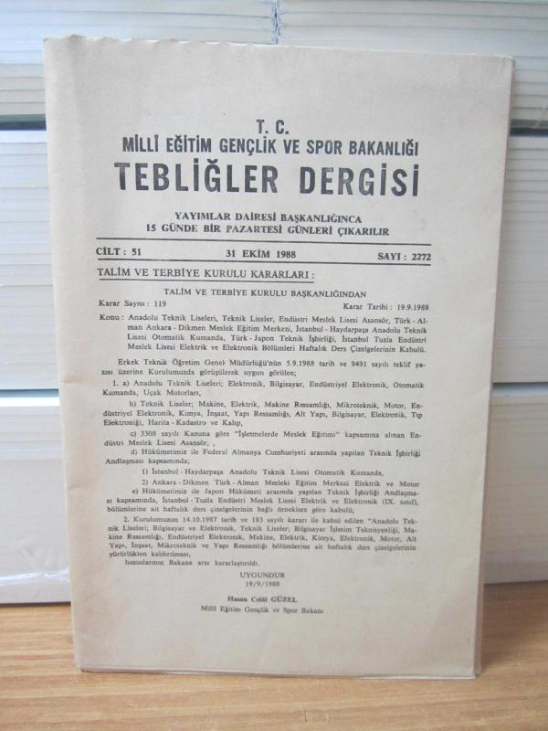 T.C. MİLLİ EĞİTİM BAKANLIĞI TEBLİĞLER DERGİSİ - 31 EKİM 1988 - 51.CİLT SAYI: 2272