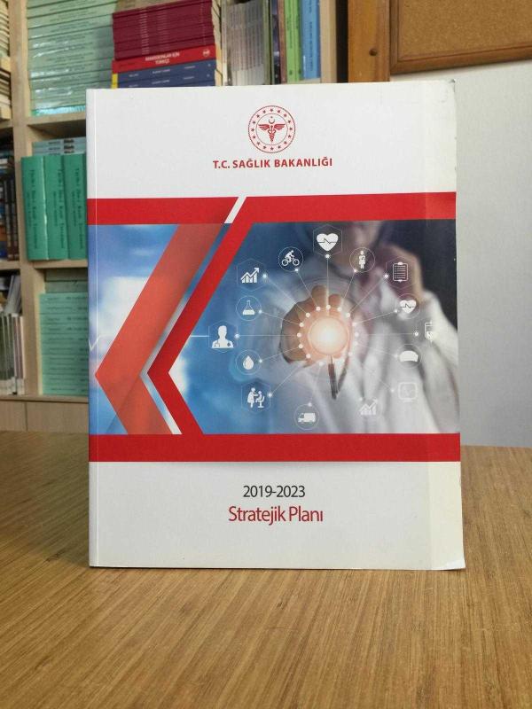 T.C. Sağlık Bakanlığı / 2019-2023 Stratejik Planı