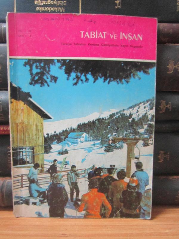 Tabiat ve İnsan Dergisi - Sayı 4 - Aralık 1976 - Türkiye Tabiatını Koruma Cemiyeti