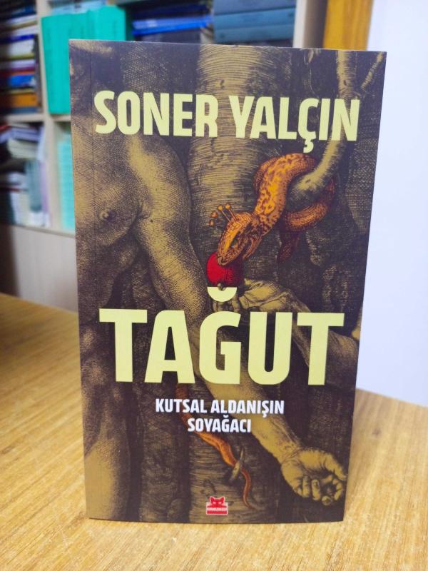 TAĞUT Kutsal Aldanışın Soyağacı - Soner Yalçın