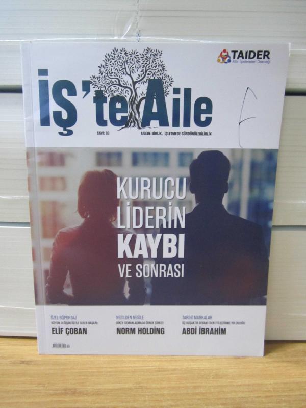 TAİDER Aile İşletmeleri Derneği - İş'te Aile - Sayı 03