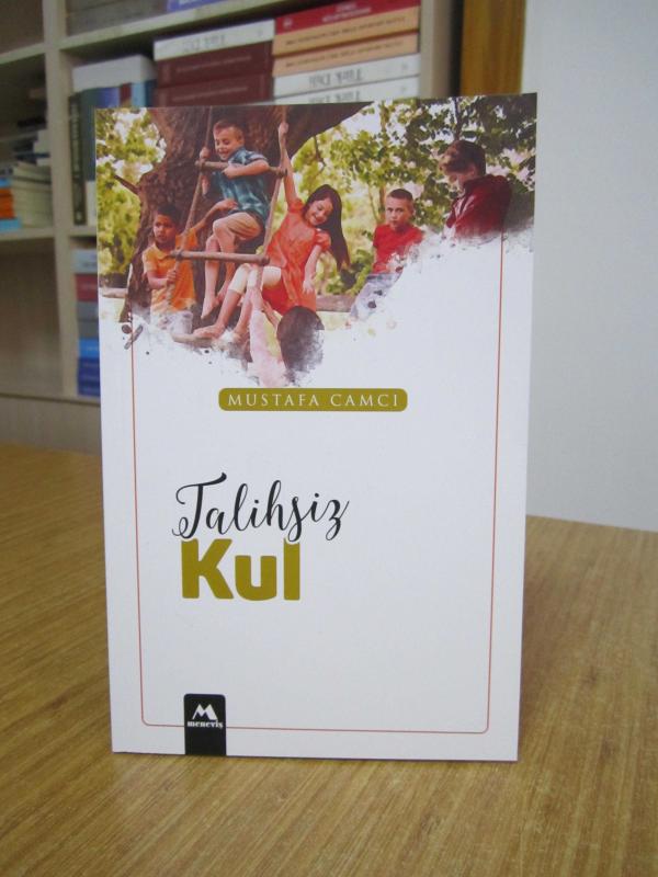 Talihsiz Kul - Mustafa Camcı