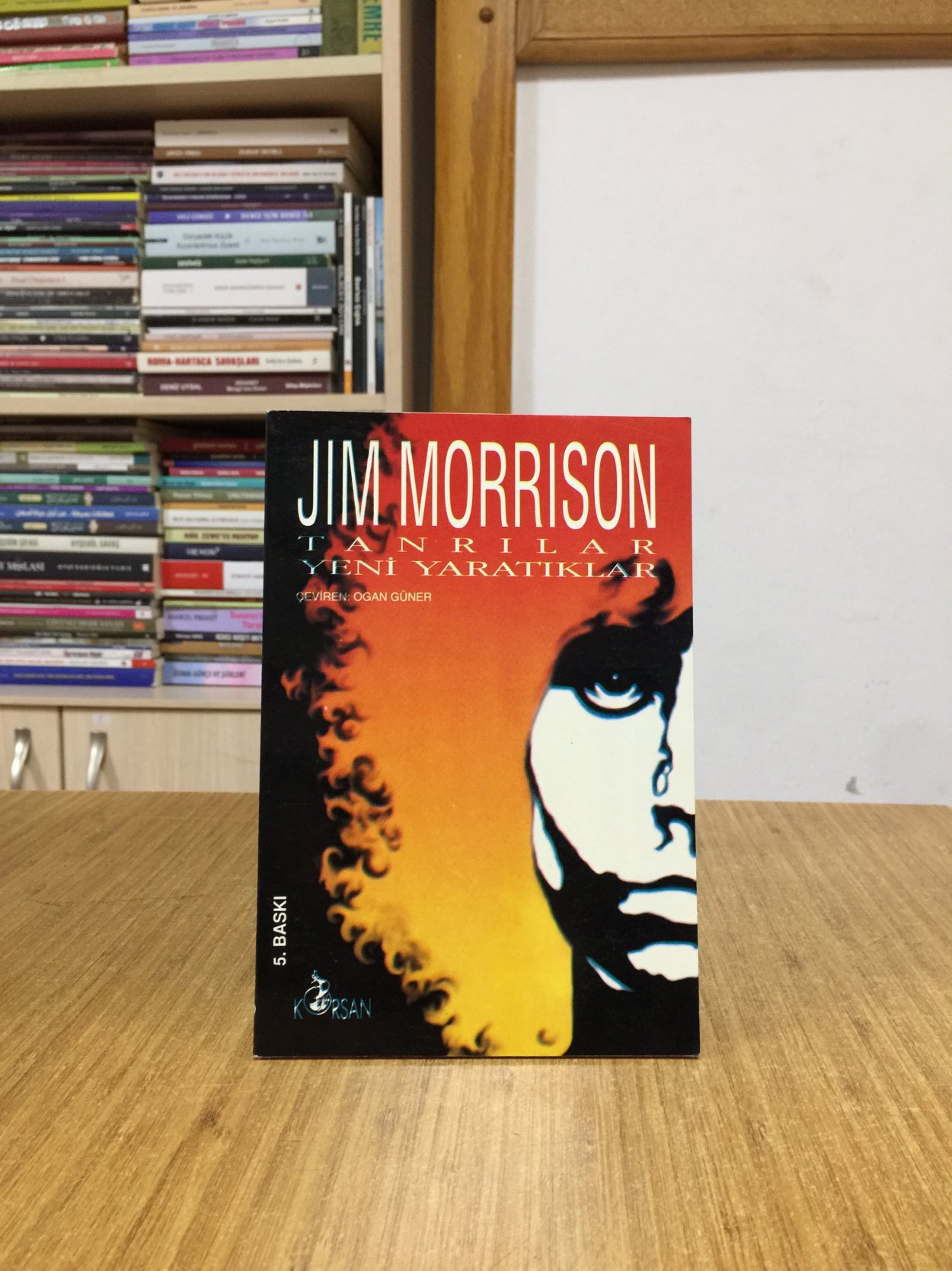 Tanrılar Yeni Yaratıklar - Jim Morrison [5.Baskı]