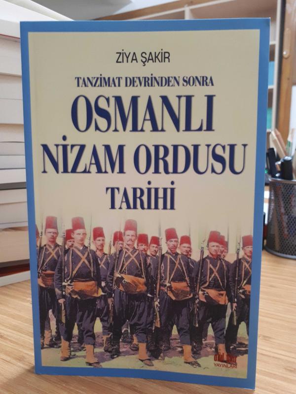 Tanzimat Devrinden Sonra Osmanlı Nizam Ordusu Tarihi