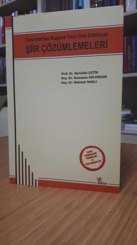 Tanzimat'tan Bugüne Yeni Türk Edebiyatı Şiir Çözümlemeleri