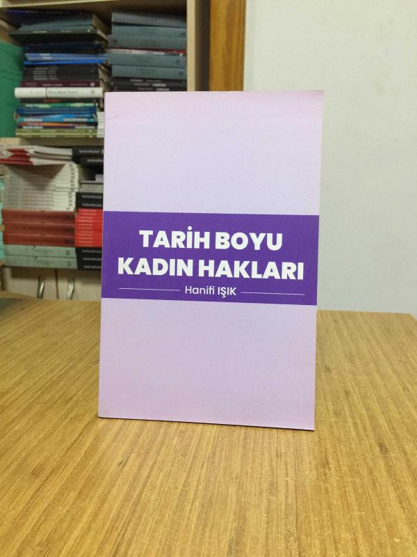 Tarih Boyu Kadın Hakları - Hanifi Işık