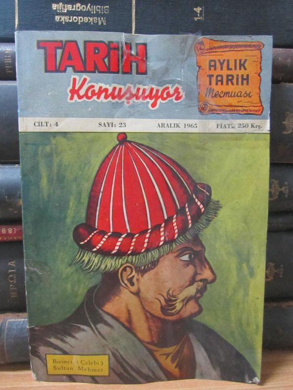 Tarih Konuşuyor Dergisi - Sayı 23 - Aralık 1965