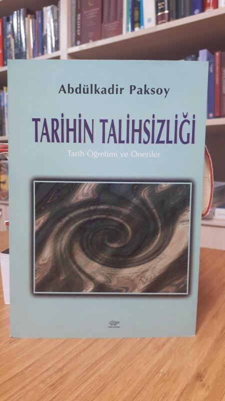 Tarihin Talihsizliği