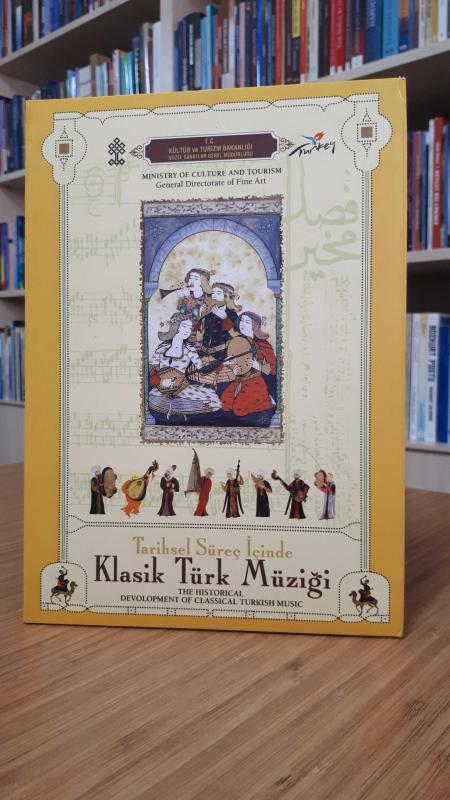 Tarihsel Süreç İçinde Klasik Türk Müziği