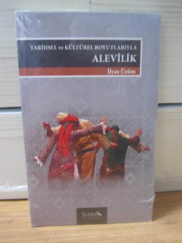 Tarihsel ve Kültürel Boyutlarıyla Alevilik - İlyas Üzüm [Ambalajı Açılmamış]