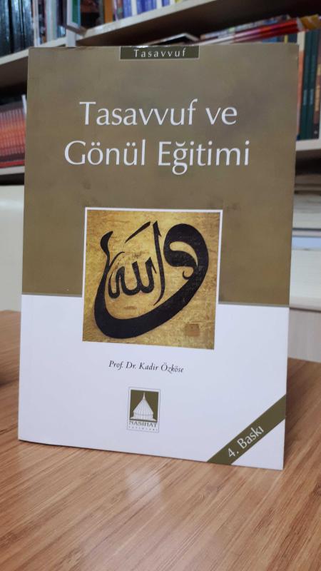 Tasavvuf ve Gönül Eğitimi