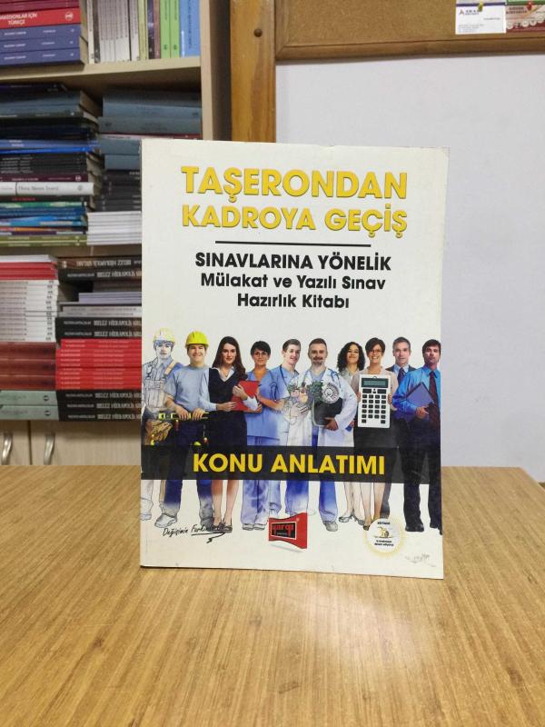 Taşerondan Kadroya Geçiş Sınavlarına Yönelik Mülakat ve Yazılı Sınav Hazırlık Kitabı Konu Anlatımı Yargı Yayınları